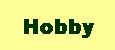 Hobby