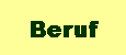 Berufliches